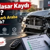 Ağır Hasar Kaydı Nedir Ağır Hasarlı Araba Alınır Mı