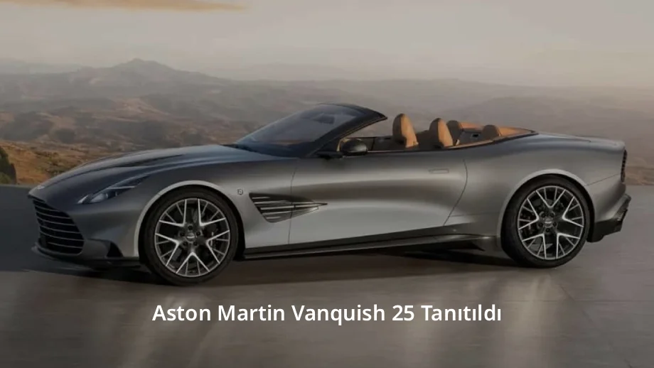 Aston Martin Vanquish 25 Tanıtıldı