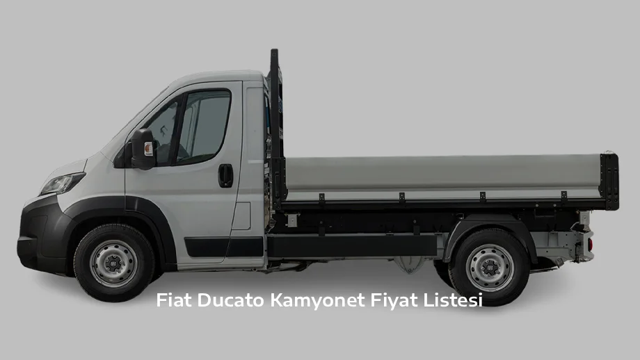 Fiat Ducato Kamyonet Fiyat Listesi
