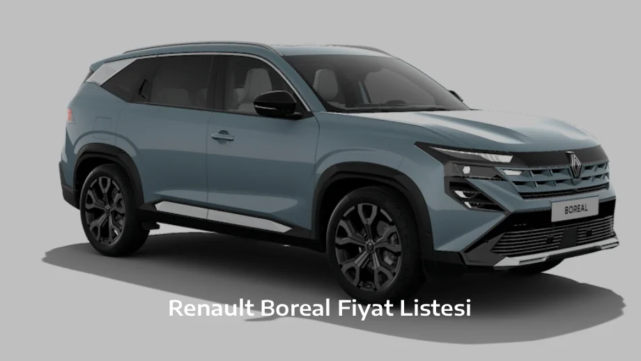 Renault Boreal Fiyat Listesi