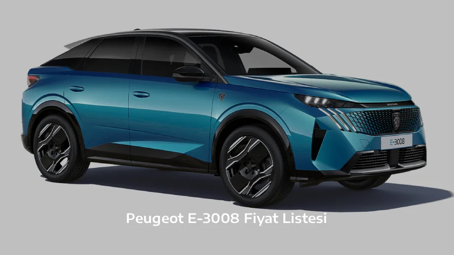 Peugeot E-3008 Fiyat Listesi