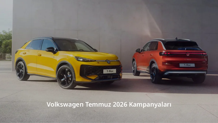 Volkswagen Temmuz 2026 Kampanyaları