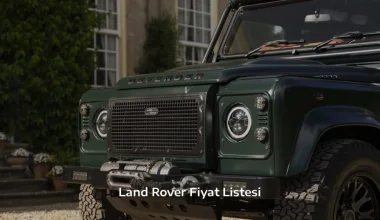 Land Rover Fiyat Listesi Temmuz 2026