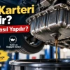 Yağ Karteri Nedir Tamiri Nasıl Yapılır